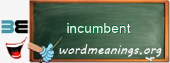 WordMeaning blackboard for incumbent